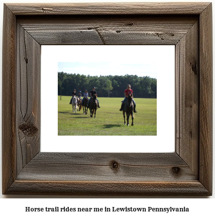 horse trail rides near me in Lewistown, Pennsylvania